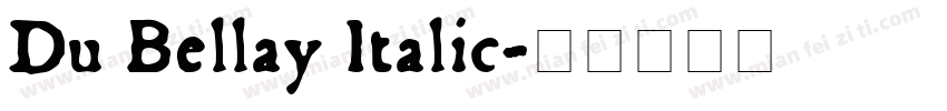 Du Bellay Italic字体转换